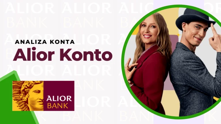 Analiza Konta Osobistego: Alior Konto w Alior Banku